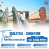 Tour Malaysia Singapore 5 ngày 4 đêm trọn gói hấp dẫn nhất